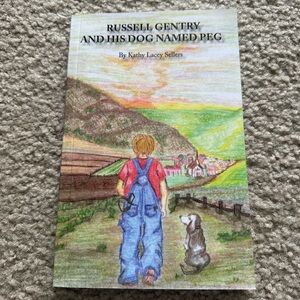 Russell Gentry and His Dog Named Peg Book